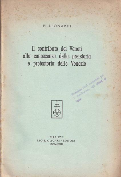 Il contributo dei Veneti alla conoscenza della preistoria e protostoria delle Venezie - copertina