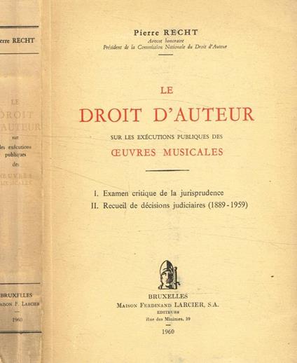 Le droit d'Auteur sur les exécutions publiques des oeuvres musicales - copertina