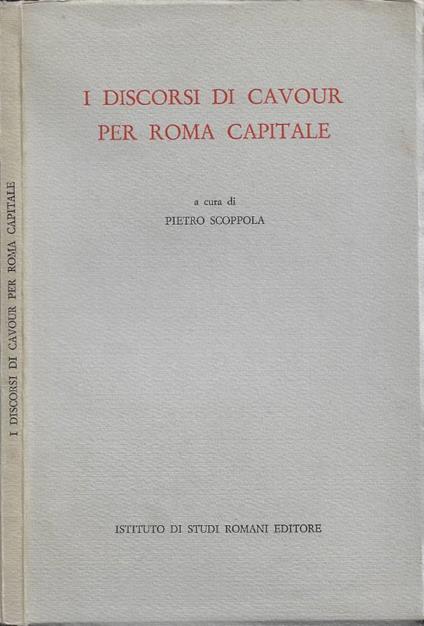 I Discorsi di Cavour per Roma Capitale - copertina