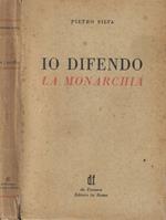 Io difendo la monarchia