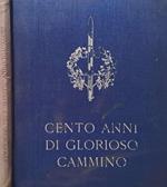 Cento anni di glorioso cammino