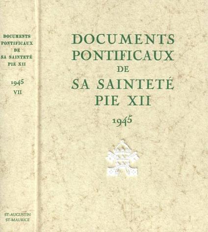 Documents Pontificaux de sa sainteté Pie XII 1945 - copertina