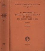 La conoscenza dell'Asia e dell'Africa in Italia nei secoli XVIII e XIX. Volume I, tomo I