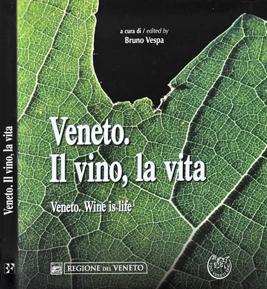 Veneto. Il vino, la vita - copertina