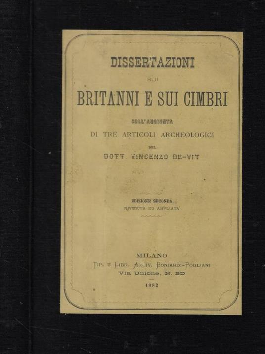 Dissertazioni sui britanni e sui cimbri coll'aggiunta di tre articoli archeologici (Autografo) - copertina