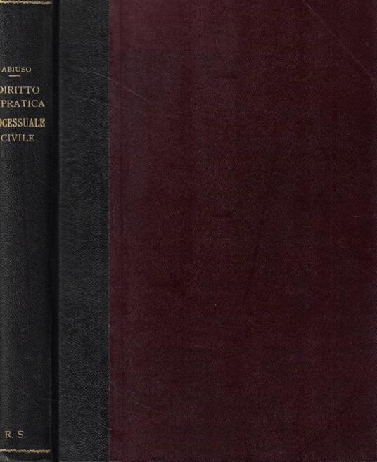 Diritto e pratica processuale civile secondo il nuovo codice - copertina