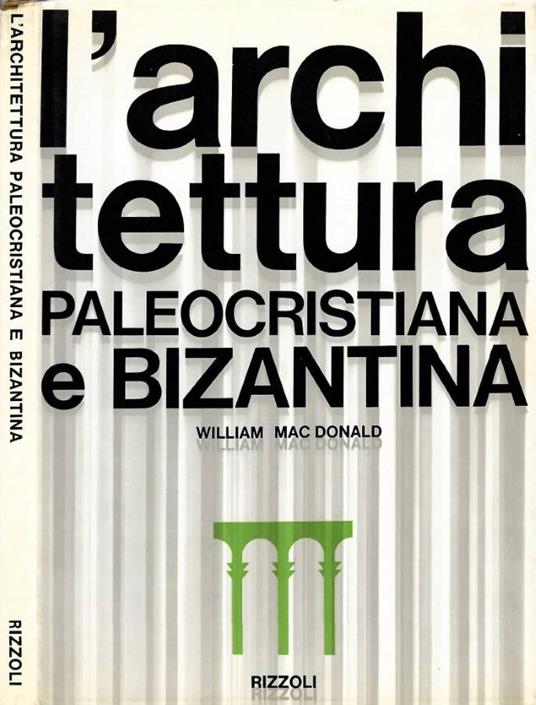 L' architettura Paleocristiana e Bizantina - copertina
