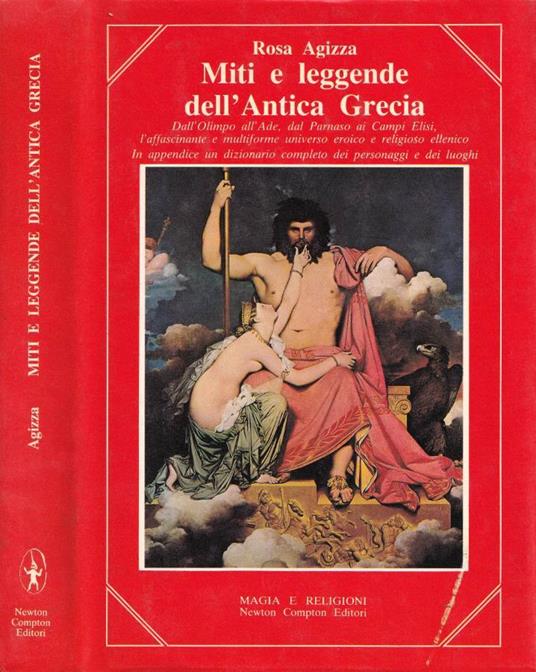 Miti e leggende dell'Antica Grecia - Rosa Agizza - copertina