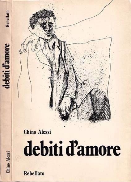 Debiti d'amore - Chino Alessi - copertina