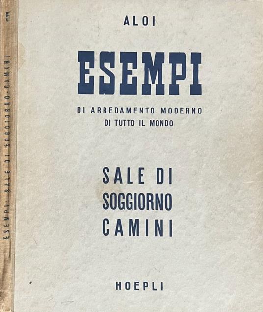 Esempi di arredamento moderno di tutto il mondo - Roberto Aloi - copertina
