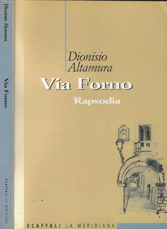 Via Forno (Autografo) - Dionisio Altamura - copertina