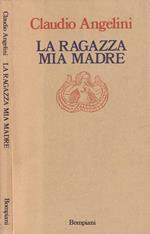 La ragazza mia madre