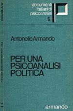 Per una psicoanalisi politica