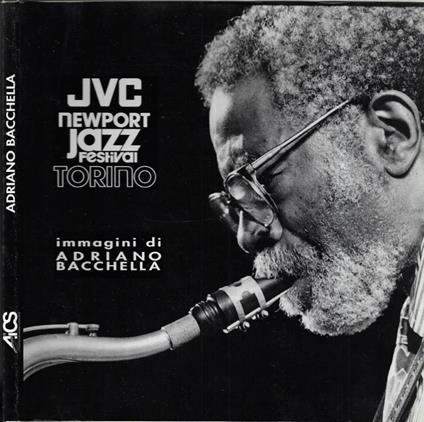 JVC Newport Jazz Festival Torino - Adriano Bacchella - copertina