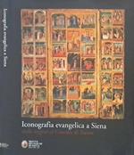 Iconografia evangelica a Siena dalle origini al Concilio di Trento