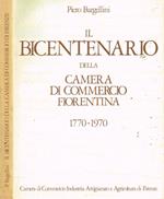 Il bicentenario della Camera di Commercio Fiorentina 1770-1970