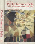 Perché Ferrara è bella
