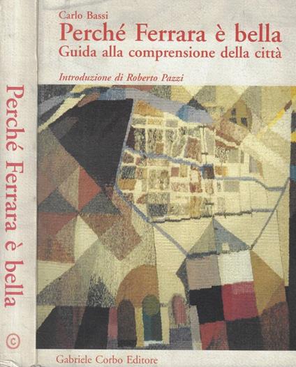 Perché Ferrara è bella - Carlo Bassi - copertina