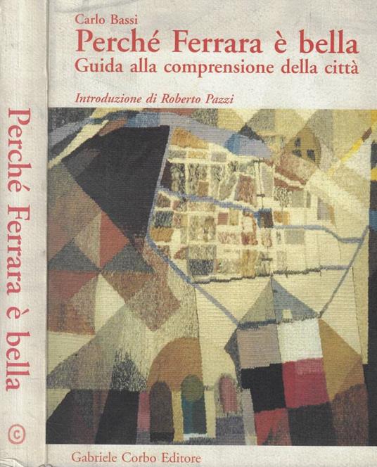 Perché Ferrara è bella - Carlo Bassi - copertina
