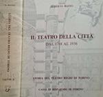 Il teatro della città. Dal 1788 al 1936