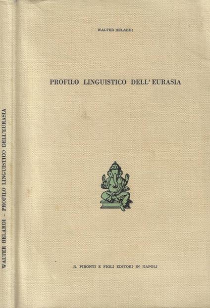 Profilo linguistico dell'eurasia - Walter Belardi - copertina