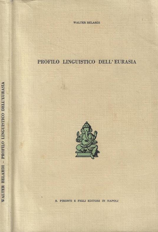 Profilo linguistico dell'eurasia - Walter Belardi - copertina