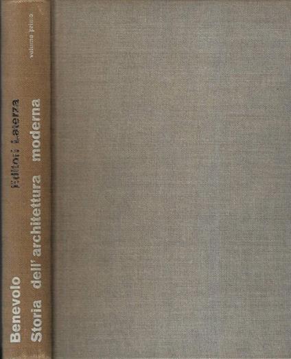 Storia dell' architettura moderna Vol. I - Leonardo Benevolo - copertina