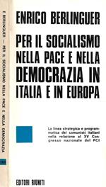 Per il socialismo nella pace e nella democrazia in Italia e in Europa