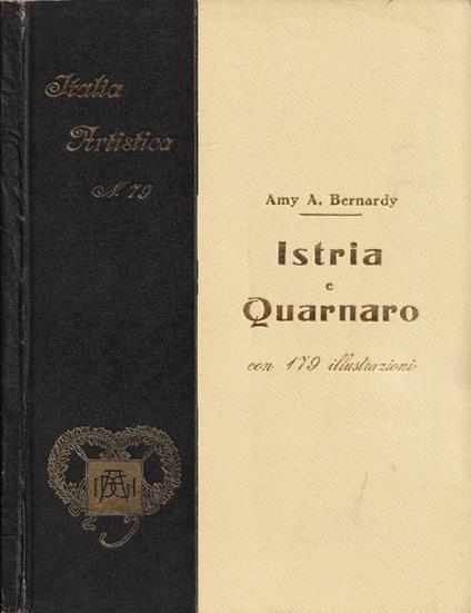 Istria e Quarnaro - Amy A. Bernardy - copertina