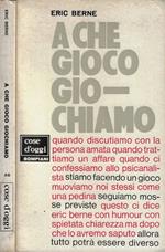 A che gioco giochiamo