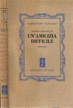 Un' amicizia difficile