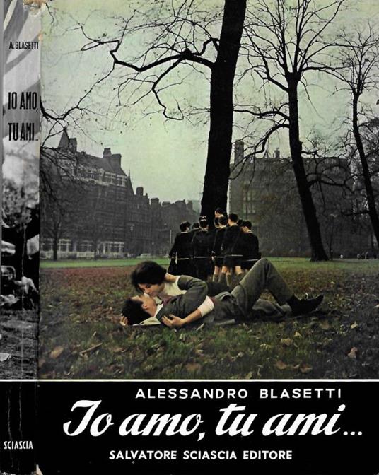 Io amo, tu ami.. - Alessandro Blasetti - copertina