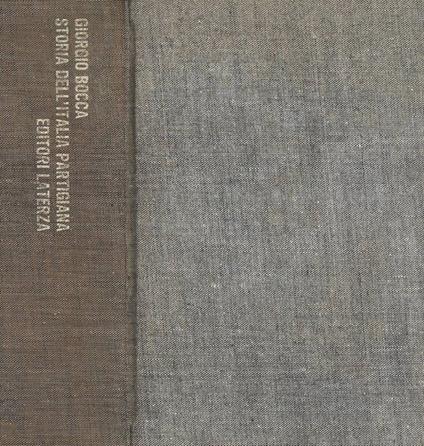 Storia dell'Italia partigiana. Settembre 1943 - Maggio 1945 - Giorgio Bocca - copertina