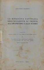 La rinascita cattolica dell'Occidente di fronte all'arianesimo e allo scisma