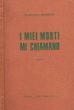 I miei morti mi chiamano (Autografo)