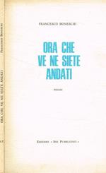 Ora che ve ne siete andati (Autografo)