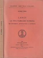 Lares- La vita familiare romana nei documenti archeologici e letterari