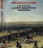 Verona La cinta magistrale asburgica