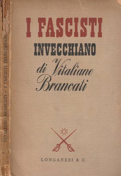 I fascisti invecchiano - Vitaliano Brancati - copertina