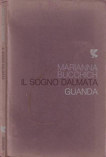 Il Sogno Dalmata (Autografo) - Marianna Bucchich - copertina