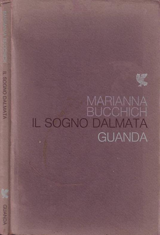 Il Sogno Dalmata (Autografo) - Marianna Bucchich - copertina