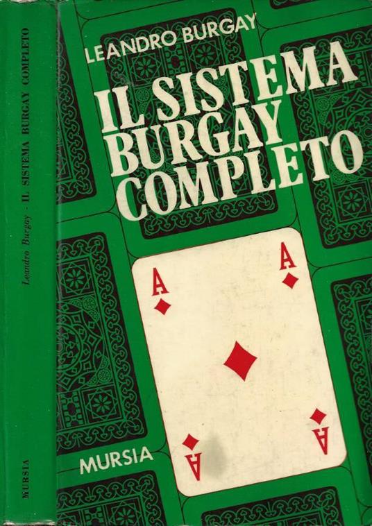 Il Sistema Burgay completo - Leandro Burgay - copertina