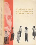 Problemi attuali della pedagogia e della scuola