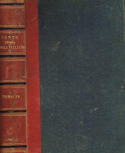 Storia degli italiani tomo IV - Cesare Cantù - copertina