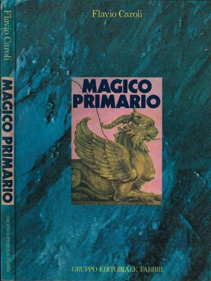 Magico primario - Flavio Caroli - copertina