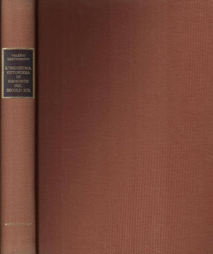 L' industria cotoniera in Piemonte nel secolo XIX - Valerio Castronovo - copertina