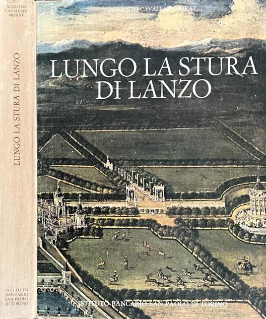 Lungo la stura di Lanzo - Augusto Cavallari Murat - copertina