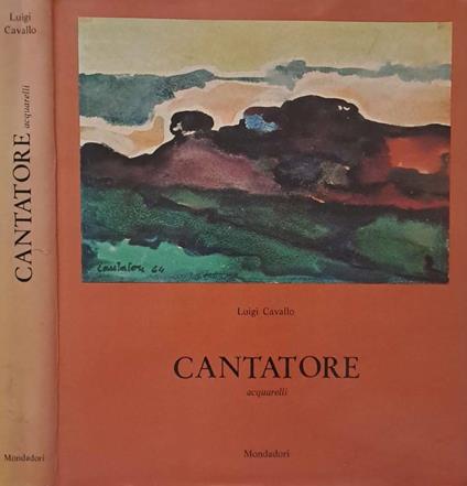 Cantatore. Acquarelli - Luigi Cavallo - copertina