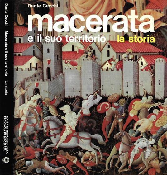 Macerata e il suo territorio, la Storia - Dante Cecchi - copertina