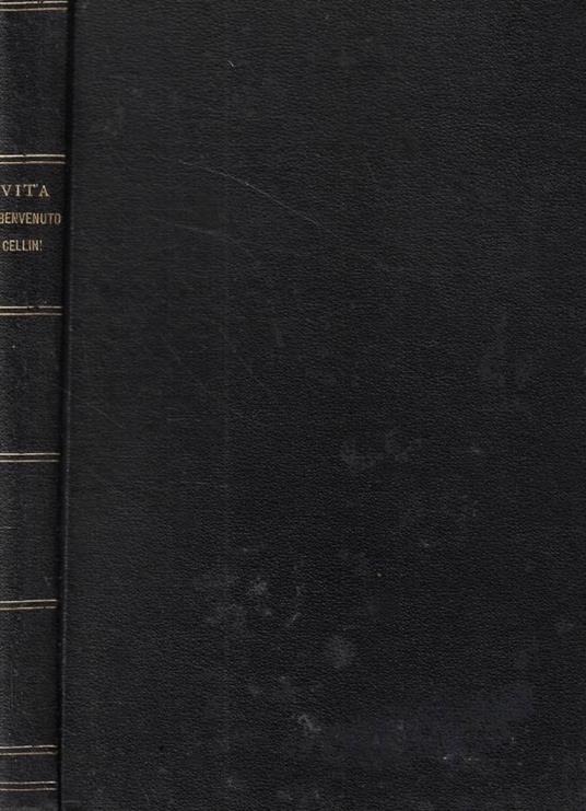 La vita - Benvenuto Cellini - copertina